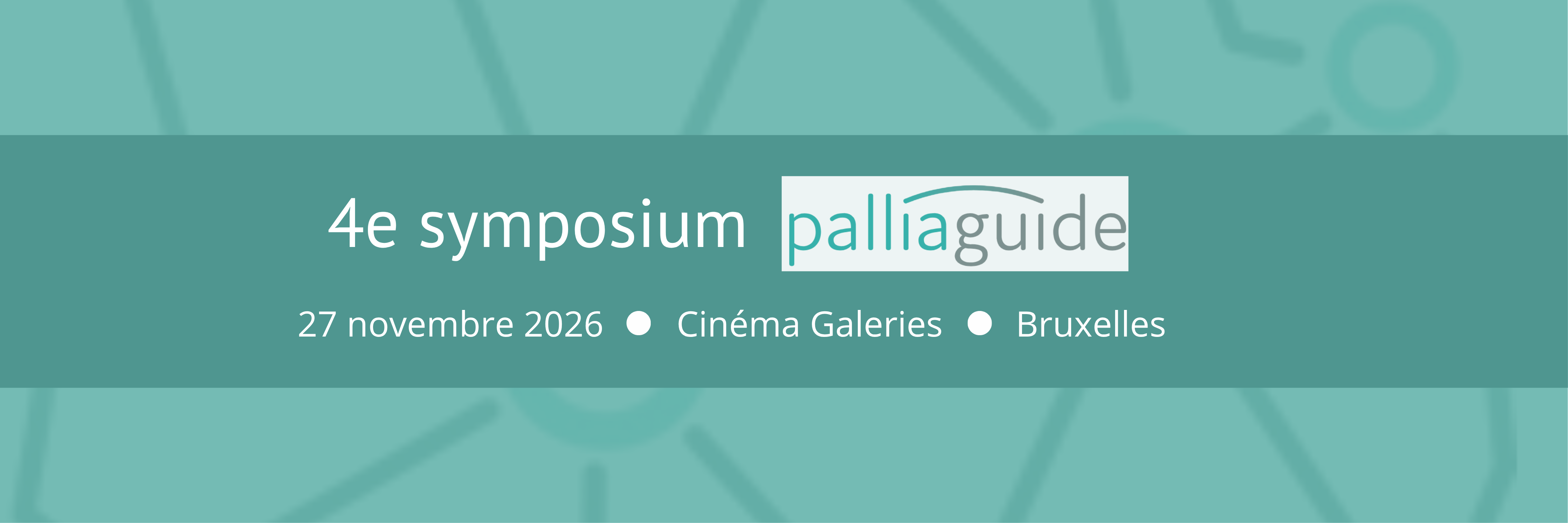 4e Symposium Palliaguide : les inscriptions sont ouvertes